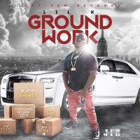 Artwork for Ground Work by lil k