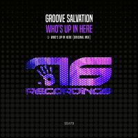 Artwork for Who's Up In Here by Groove Salvation