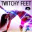 Artwork for Twitchy Feet (Original Mix)