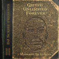 Artwork for Gifted Unlimited Forever by Napoleon Da Legend