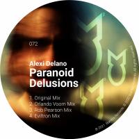 Artwork for Paranoid Delusions by Alexi Delano