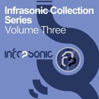 Artwork for Infrasonic Collection Series, Volume 3 by Various Artists