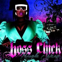 Artwork for Boss Chick by Nicole Wray