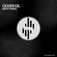 Artwork for SAY IT TWICE by Oliver Gil