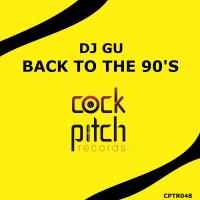 Artwork for Back To The 90's EP by DJ Gu