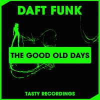 Artwork for The Good Old Days (Radio Mix) by Daft Funk