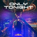 Artwork for Only Tonight (Extended Mix)