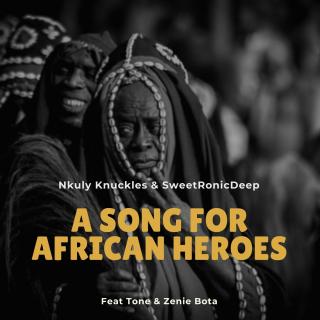 Artwork for A Song For African Heroes (Original Mix)