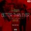 Artwork for Better Than Ever (feat. Chippass)