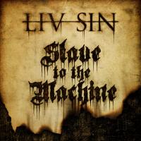 Artwork for Slave to the Machine by Liv Sin