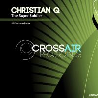 Artwork for The Super Soldier (Reshunter Remix) by Christian Q