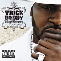 Artwork for Thug Matrimony: Married to the Streets by Trick Daddy