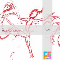 Artwork for Move Your Body, Vol. 3 by Various Artists