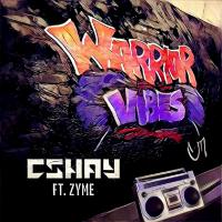 Artwork for Warrior Vibes (feat. Zyme) by C Shay