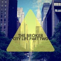 Artwork for City Life Part Two by The Broker