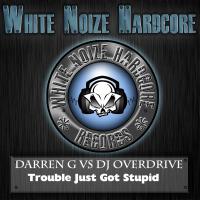 Artwork for Trouble Just Stupid by Darren G