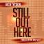 Artwork for Still Out Here