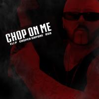 Artwork for CHOP ON ME (feat. Eli P & Oso) by Casper Capone