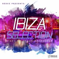 Artwork for Redux Ibiza Selection 2017: Mixed by Claus Backslash by Various Artists