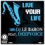 Artwork for Live Your Life (Part I) (Vocal Mix)