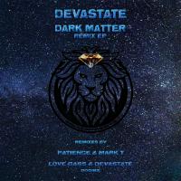 Artwork for Dark Matter Remix EP by Devastate