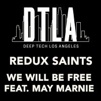 Artwork for We Will Be Free by Redux Saints