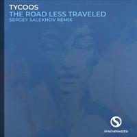 Artwork for The Road Less Traveled (Sergey Salekhov Remix) by Tycoos