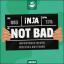 Artwork for Not Bad