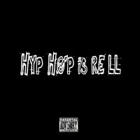 Artwork for Hyp-Hop Is Rell by Hyp-Hop Sells