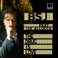 Artwork for The Drug Is Love by BSJ