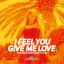 Artwork for I Feel You Give Me Love (Extended Mix)