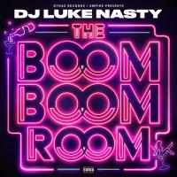 Artwork for The Boom Boom Room by DJ Luke Nasty