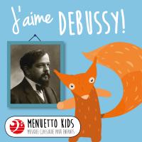 Artwork for J'aime Debussy! (Musique classique pour enfants) by Various Artists