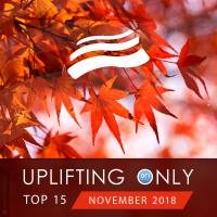 Artwork for Uplifting Only Top 15: November 2018 by Various Artists