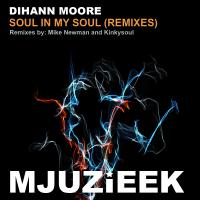 Artwork for Soul In My Soul (Remixes) by Dihann Moore