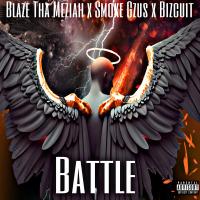 Artwork for Battle (feat. Smoke Gzus & Bizcuit) by Blaze Tha Meziah