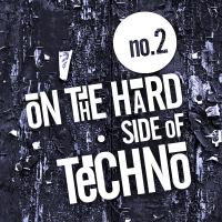 Artwork for On The Hard Side Of Techno No.2 by Various Artists