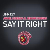 Artwork for Say It Right by Angel Heredia