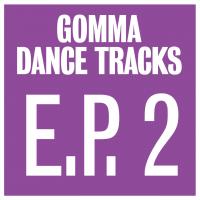 Artwork for Gomma Dance Tracks EP2 by Various Artists