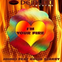 Artwork for I'm Your Fire by JoioDJ