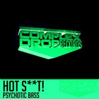 Artwork for Psychotic Bass by Hot Shit!