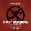 Artwork for Stop Running (feat. Cousin Fik)
