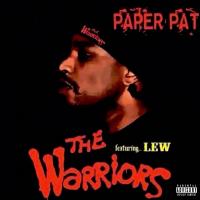 Artwork for The Warriors (feat. Lew) by Paper Pat