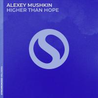 Artwork for Higher Than Hope by Alexey Mushkin