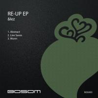 Artwork for Re-Up EP by Lez!