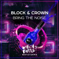 Artwork for Bring The Noise by Block & Crown