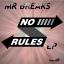 Artwork for No Rules (Original Mix)