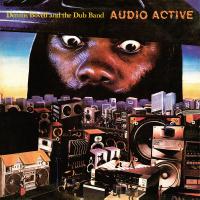 Artwork for Audio Active by Dennis Bovell