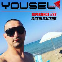 Artwork for Yousel Experience # 32 by Jackin Machine