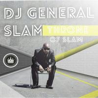 Artwork for Throne Of Slam by DJ General Slam